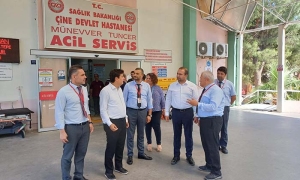 ÇİNE DEVLET HASTANESİ'NDE İNCELEMELERDE BULUNULDU